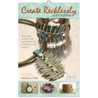 Create Recklessly With Leather By Melissa Cable