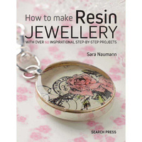 How To Make Resin Jewellery Book By Sara Naumann